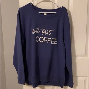 “But First Coffee” Scoop Neck Sweater